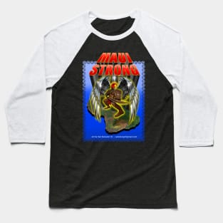 Maui Strong Baseball T-Shirt